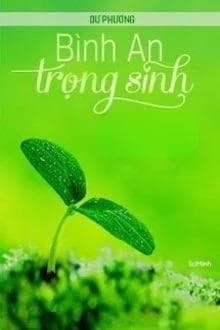 Bình An Trọng Sinh