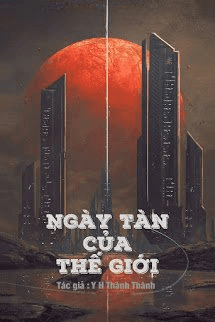 Chư Giới Tận Thế Online (Ngày Tàn Của Thế Giới)